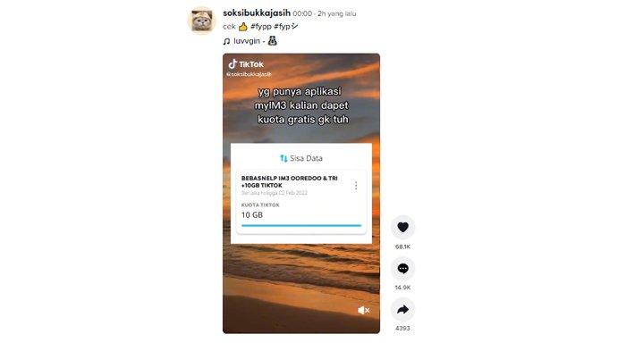 Unggahan perihal bonus kuota TikTok 10 Gb untuk pengguna IM3 Ooredoo dan Tri oleh akun TikTok @soksibukkajasih.