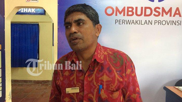 Kepala Ombudsman Perwakilan Bali, Umar Ibnu Alkhatab.