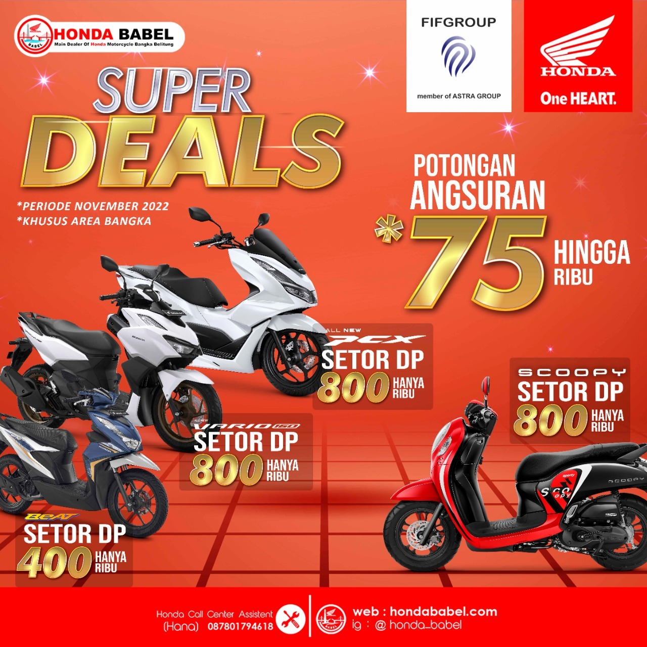 Beat Series Cukup Bayar DP 400k, Scoopy DP 500k, Vario160 DP 800k dan PCX160 DP 800k dan dapatkan potongan Angsuran 75Ribu.