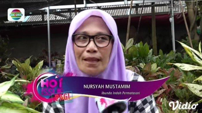 Ibunda Indah Permatasari.