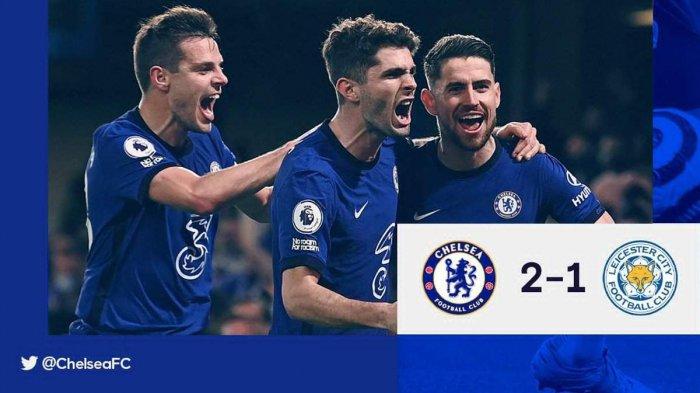 Hasil Chelsea vs Leicester City - Chelsea menang 2-1 atas Leicester City di pekan 37 Liga Inggris 2020-2021, Selasa (18/5/2021).