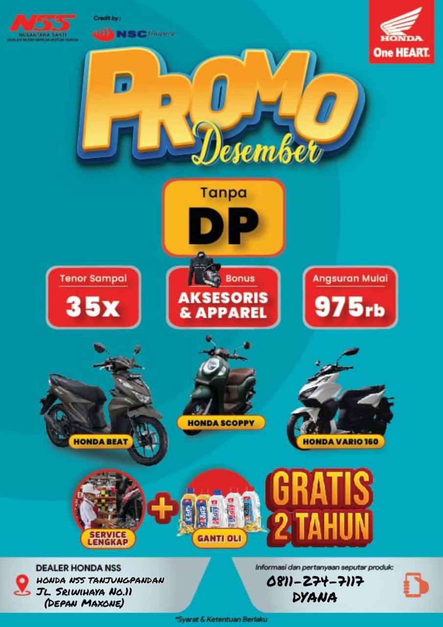 pembelian motor Honda di NSS Tanjungpandan akan mendapatkan gratis servis & oli selama 2 tahun (syarat dan ketentuan berlaku).