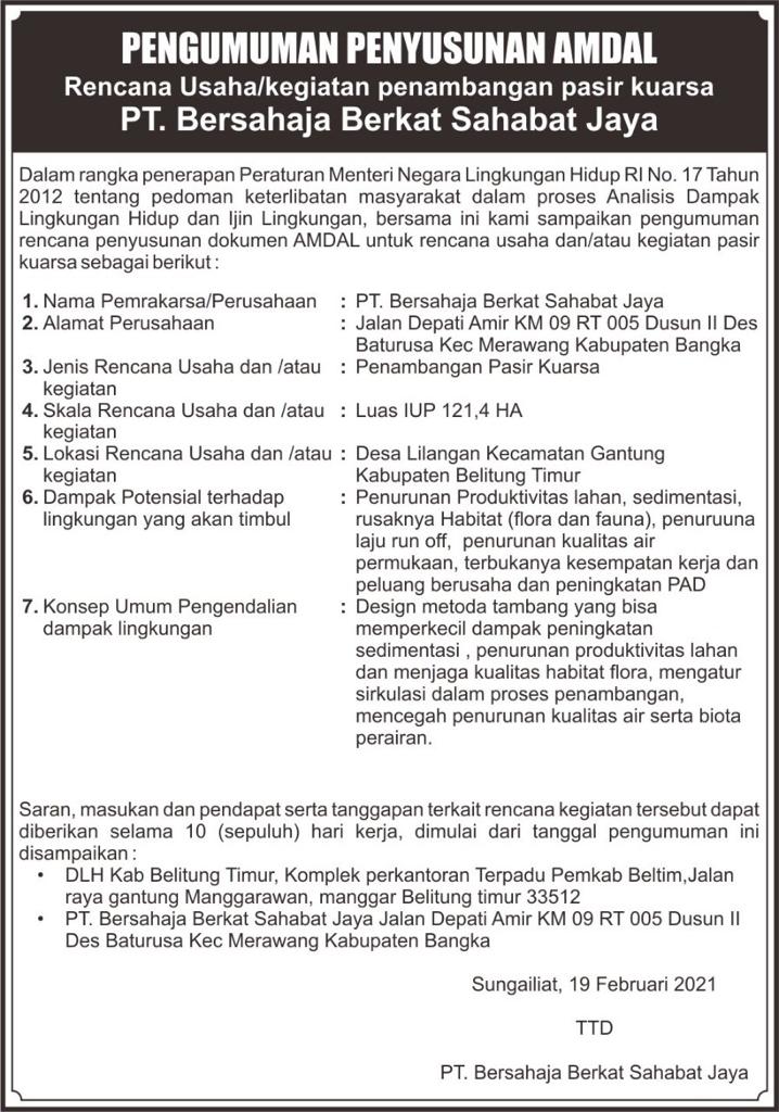 Pengumuman Penyusunan Amdal Rencana Usaha/Kegiatan Penambangan Pasir Kuarsa PT. Bersahaja Berkat Sahabat Jaya