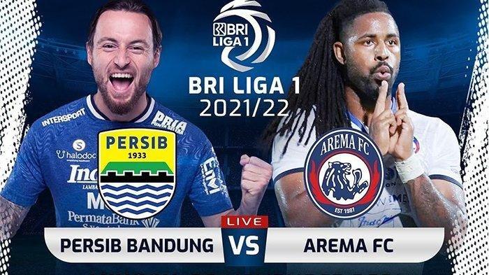 Super big matchBRI Liga 1 2021 antara Persib Bandung vs Arema FC