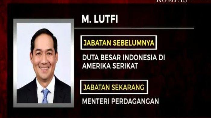 M Lutfi, Menteri Perdagangan.