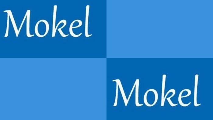 Arti mokel bahasa gaul mungkin hanya dipahami oleh orang atau kelompok tertentu.