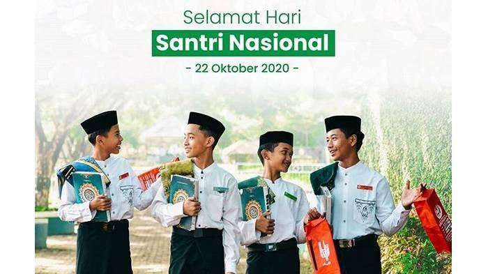 Hari Santri Nasional yang jatuh pada tanggal 22 Oktober 2020.
