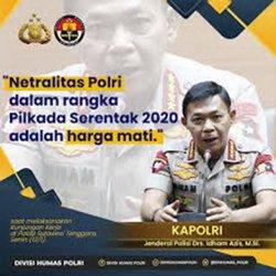 Netralitas Polri dalam Pilkada 2020