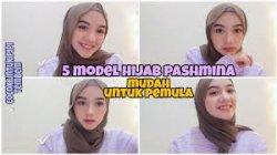 Video Tutorial Hijab Menggunakan Pashmina ala Yaya Mutiara, 5 Style Hijab Tutorial Untuk Traveling