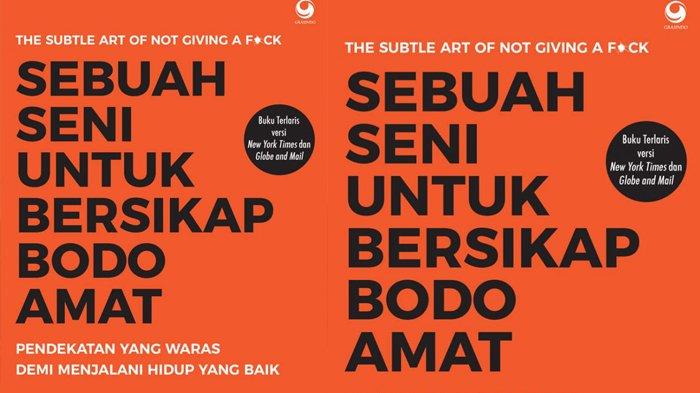 Buku karya Mark Manson berjudul Sebuah Seni Bersikap Bodoh Amat