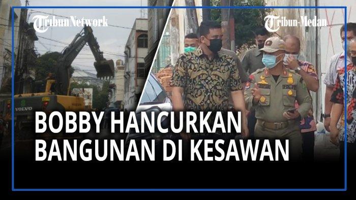 BREAKING NEWS, Bobby 'Murka' Langsung Hancurkan Bangunan Mewah Perusak Heritage di Kompleks Kesawan