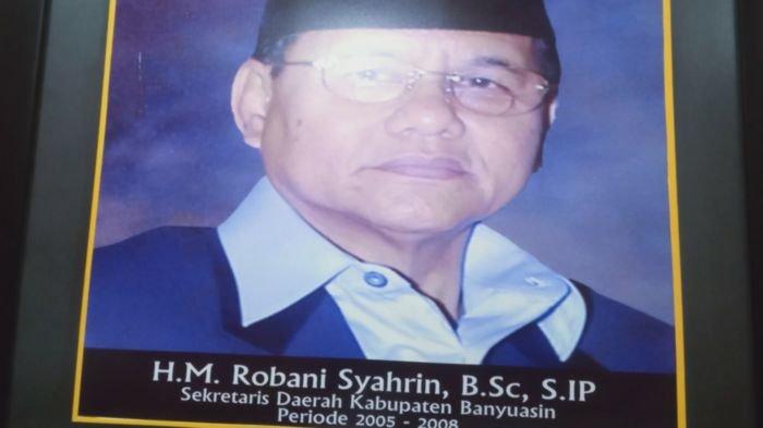Sekda Banyuasin HM Robani Syahrin SIP masa jabatan 2005 - 2008.