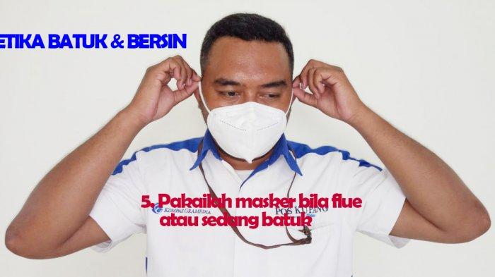 Etika batuk dan bersin : 5. Pakailah masker bila flue dan batuk.
Model : Jho