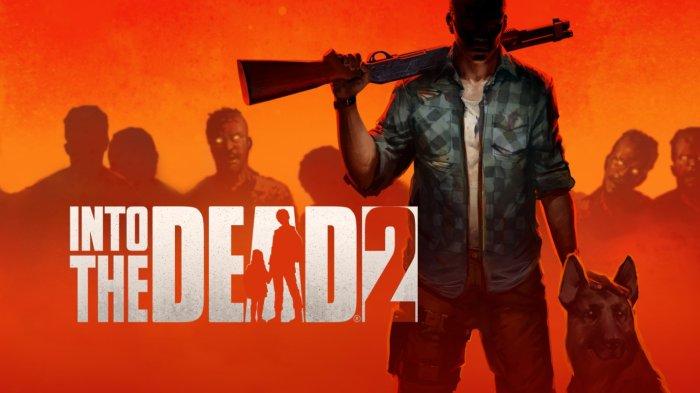 Into the Dead 2