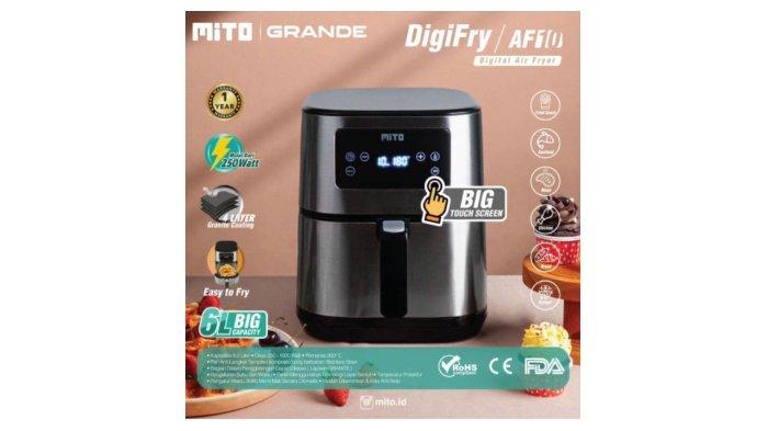 MITO Digital Air Fryer Grande DigiFry AF 10 Granite berkapasitas 6 liter dan berbagai fungsi masak