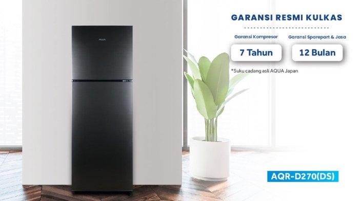 AQUA Kulkas 2 Pintu AQR-D270 hadirkan 2 pilihan warna serta dibekali berbagai fitur handal di dalamnya