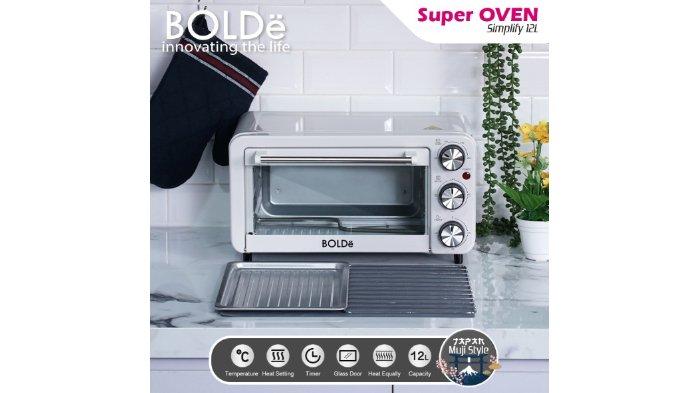 BOLDe Super Oven Simplify berkapasitas 12 liter dengan konsumsi daya yang rendah, sehingga lebih leluasa mengoperasikannya