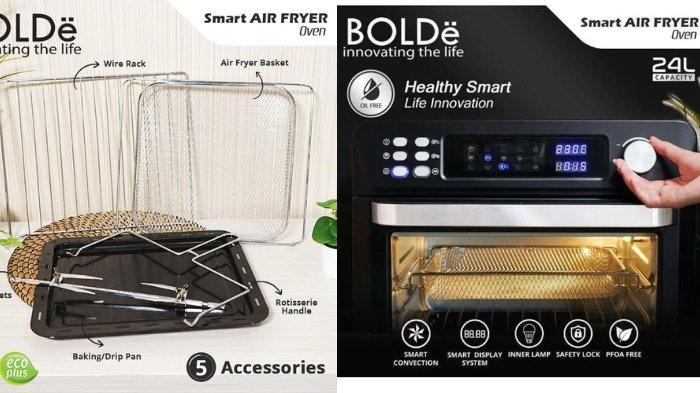 BOLDe Super Smart Air Fryer dibekali aksesoris lengkap dan pengaturan digital yang mudah
