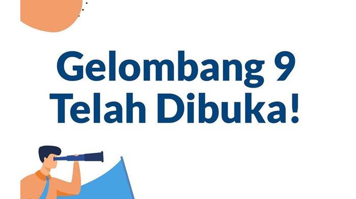 Kartu Prakerja Gelombang 9.