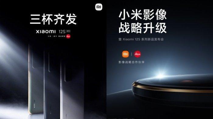 Poster Xiaomi 12S, 12S Pro dan 12S Ultra. Xiaomi 12S Akan Dirilis pada 4 Juli, Dibekali Kamera Leica, Ini Bocoran Spesifikasinya