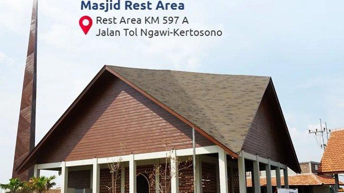 Masjid Rest Area berlokasi di Rest Area KM 597 A Jalan Tol Ngawi-Kertosono.