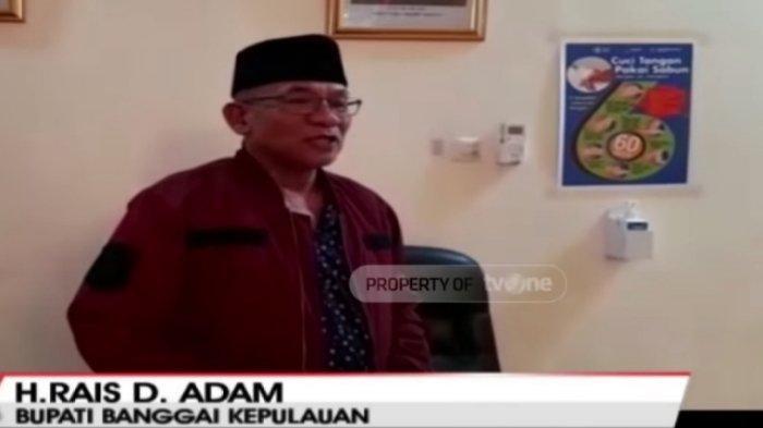 Bupati Kabupaten Banggai, H. Rais D. Adam.