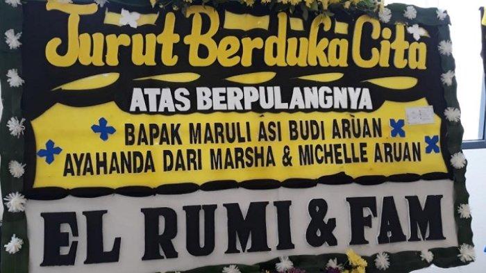 Ayah Marsha Aruan Meninggal Dunia, El Rumi Kirim Karangan Bunga