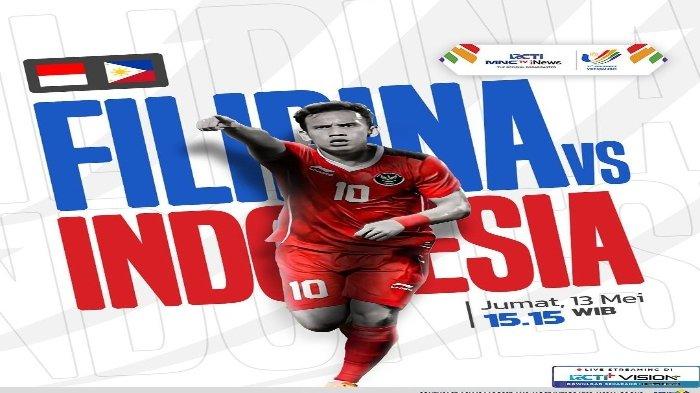 Live Streaming RCTI Gratis, Timnas Indonesia U-23 vs Filipina di SEA Games 2022, Pukul 16.00 WIB