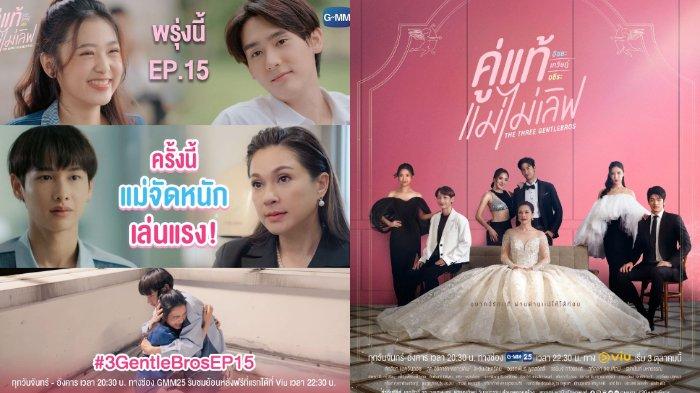Spoiler Drama Thailand The Three GentleBros Episode 15: Rencana Pim Gagalkan Karier View