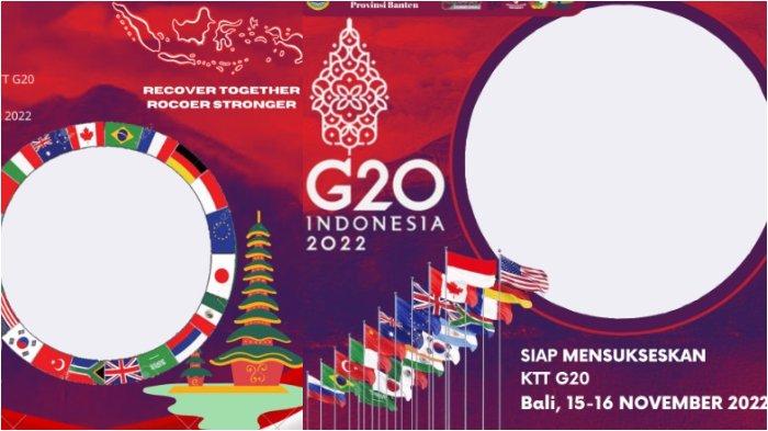 30 Link Twibbon KTT G20 Bali Indonesia 15-16 November 2022, Cocok Dibagikan di Media Sosial
