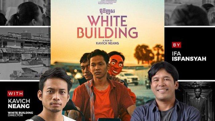Patform digital Klik Film menggelar workshop bersama Kavich Neang, sutradara asal Kamboja yang menggarap film White Building, yang dipandu sutradara Ifa Isfansyah. Film White Building tayang di Klik Film mulai Jumat (1/7/2022).