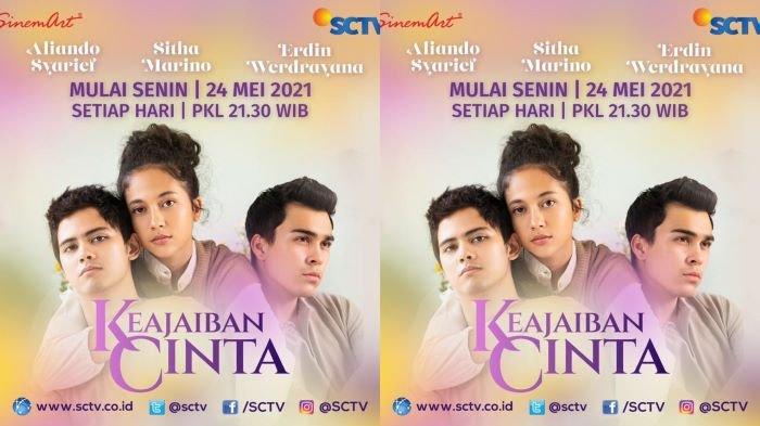 Sinetron Keajaiban Cinta yang dibintangi Aliando Syarief dan Sitha Marino tayang perdana di SCTV pada 24 Mei 2021.