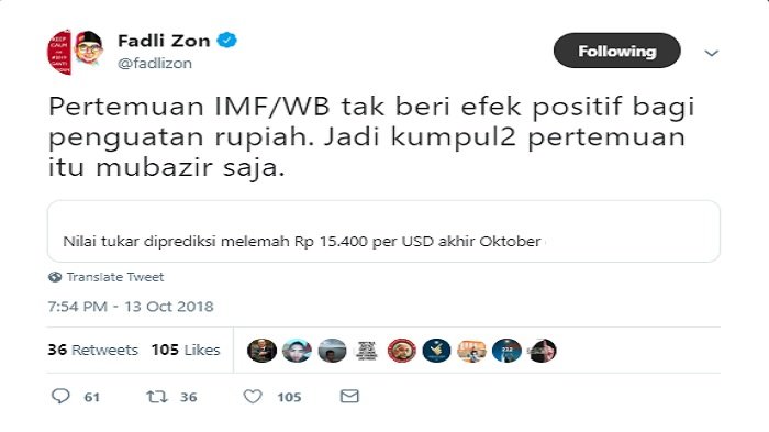 Postingan Fadli Zon yang menyebut pertemuan IMF-WB tak berdampak pada penguatan rupiah.